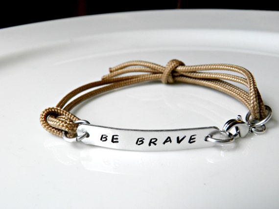 Be Brave Hand Stamped Bracelet with durable by PeggysPassions