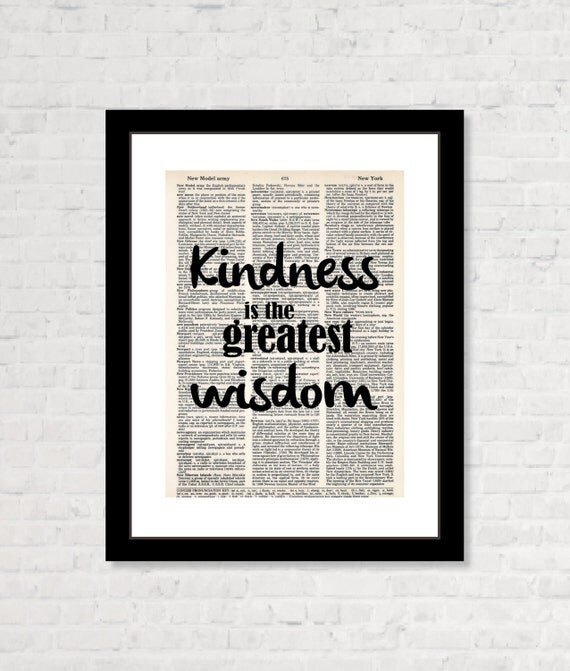 Kindness Is The Greatest Wisdom Inspirational Quote