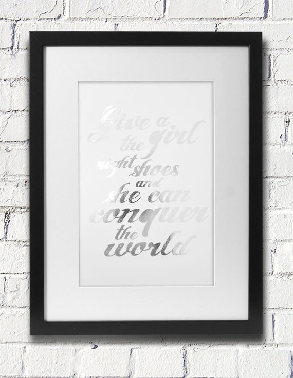 Girl Conquer World Quote Silver Foil Print