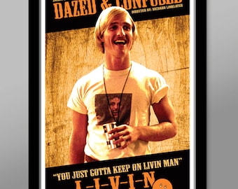 Dazed & Confused Movie Poster - Livin - 13 X 19 Home Decor