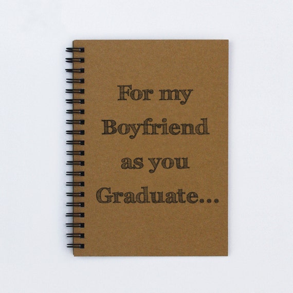 boyfriend graduation gift for my by flamingoroadjournals boyfriend graduation gift for my by flamingoroadjournals
