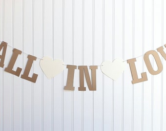 Fall in Love Banner, Letter Banner, Letter Garland, Rustic Wedding Banner, Love Banner, Heart Banner, Photo Prop Banner, Bridal Shower Decor