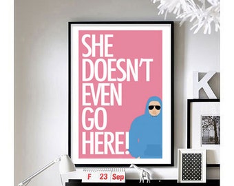 Mean Girls ('She Doesn't Even Go Here')