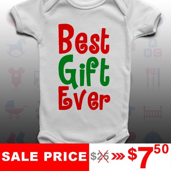 Christmas Baby Onesies Best Gift Ever Ultra by CoolFunnyTshirts