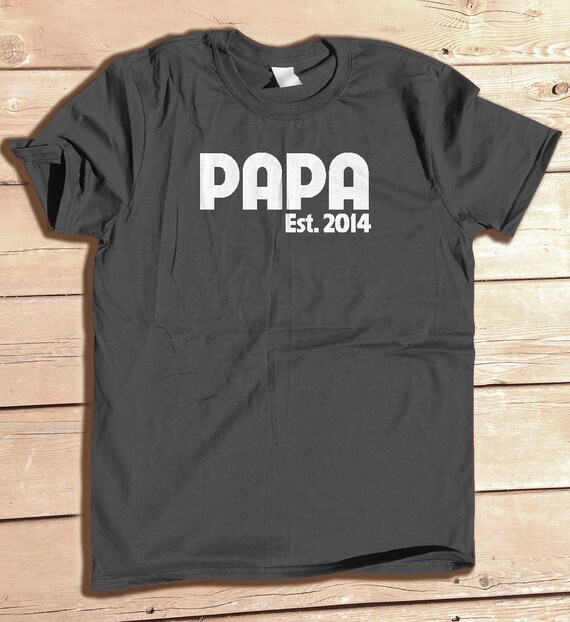 Papa Established ANY YEAR Father's Day Gift Ideas Papa
