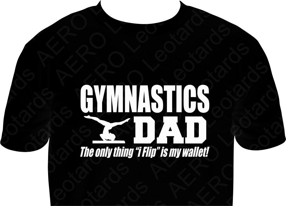 Download Gymnastics DAD T-shirt Tumble Gymnastic Shirt by AEROLeotards