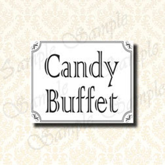 Candy Buffet Sign - Printable Candy Table Sign