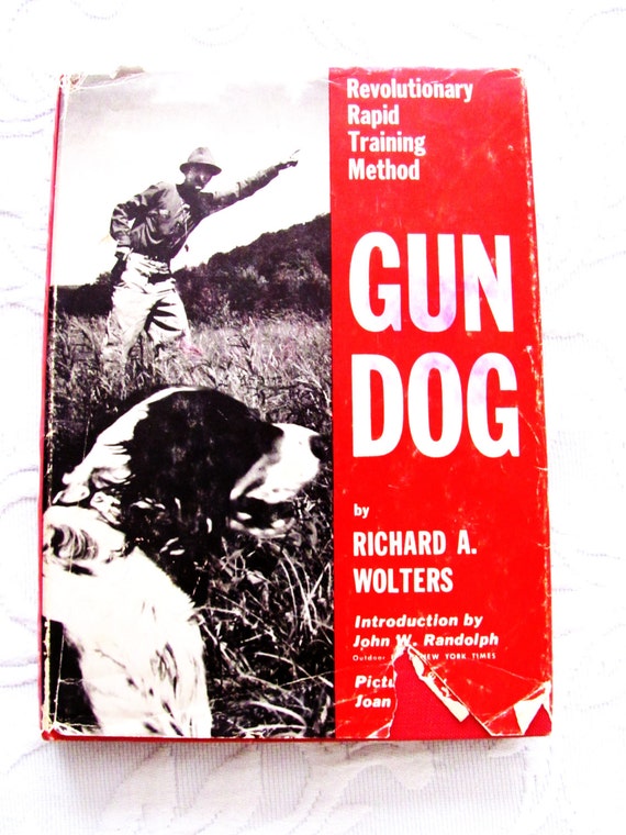 1963 A Training Book For The Gun Dog By Cookiesmith1 On Etsy