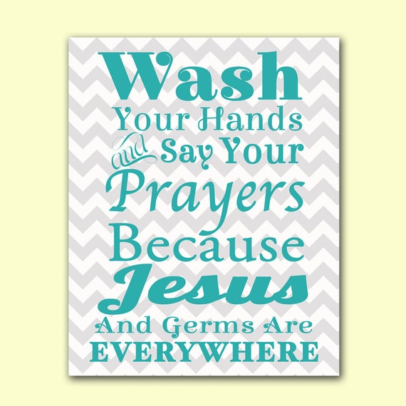 Versatile Wash Your Hands And Say Your Prayers Printable Mason Website