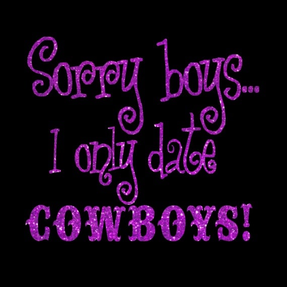 i only date cowboys shirt