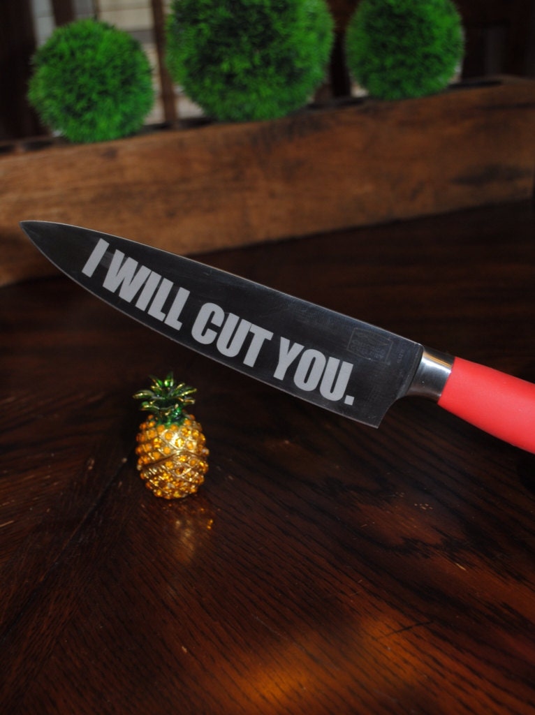 Etched I Will Cut You Chef Knife Funny Kitchen Gift