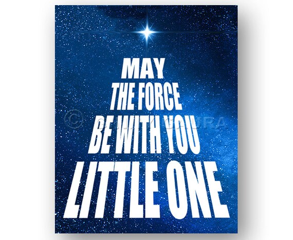 may the force be with you may the force be with you