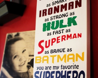 Daddy You Are My Superhero Wall Sign - Custom Wood Sign - Wood Board Home Decor 12x18 - CWS