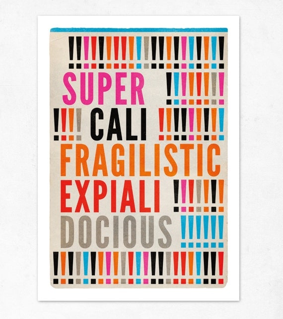 SUPERCALIFRAGILISTICEXPIALIDOCIOUS. Large illustration print 11.70 x 16.50 (A3). Special WINTER offer: Get a poster for free.