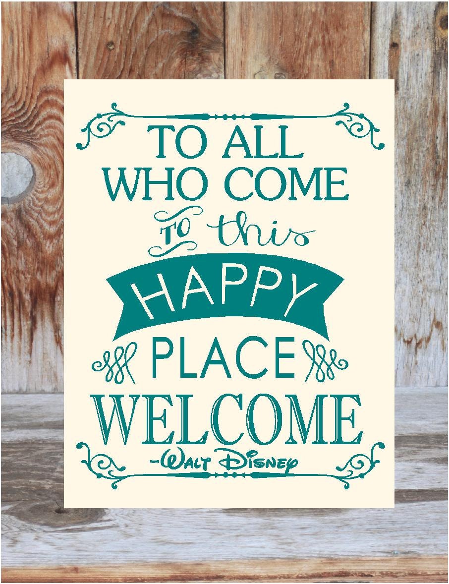 Download To all who come to this happy place Welcome. wooden by invinyl