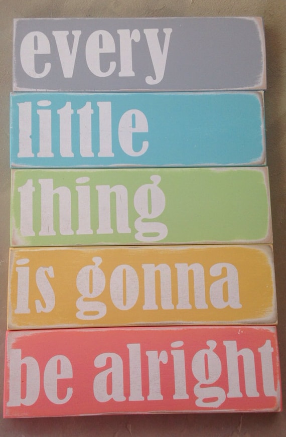 Every Little Thing Gonna Be Alright Lyrics