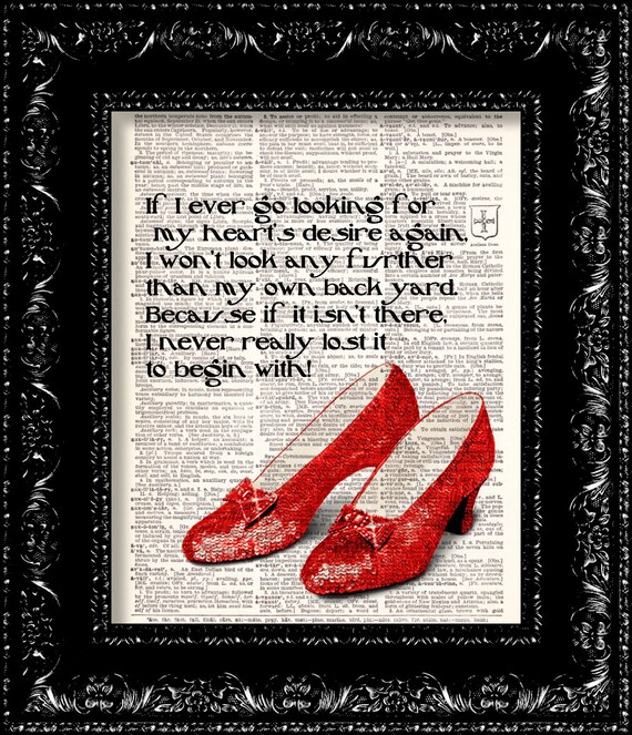 Ruby Slippers Wizard Of Oz Dorothys Hearts Desire Quote