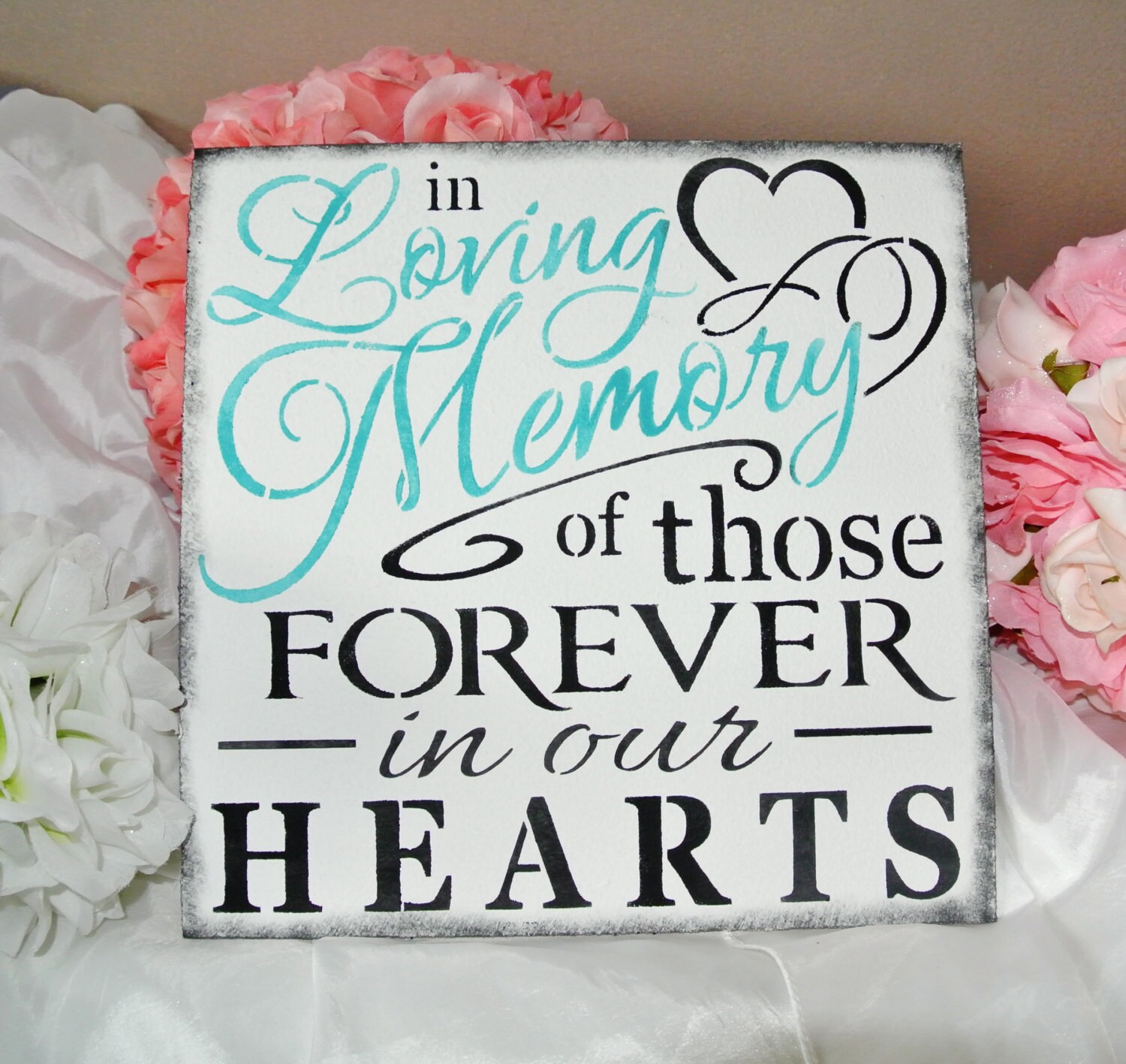 Wedding Sign In loving memory of those forever in our hearts