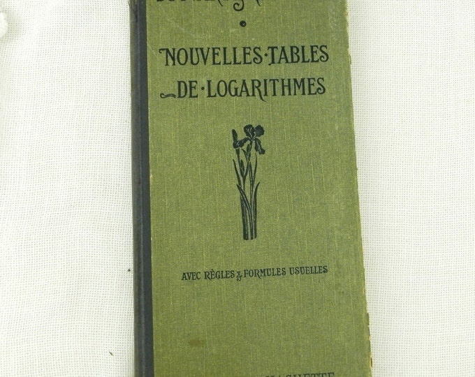 Antique French Logarithmes Book / French Country Decor / Vintage Decor / Retro Home / Bibliotheque / Library / Hachette / Science