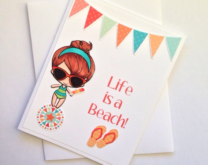 Life is a Beach Handmade Greeting Card / Enjoy Your Day/Blank Greeting Cards/Card for a Friend