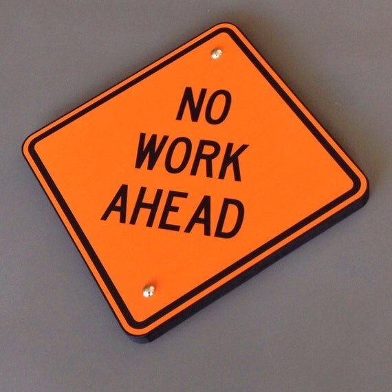 No Work Ahead Funny Bar Sign Retirement by WhiteSummerCreations