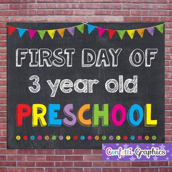 First Day Of 3 Three Year Old Preschool School Chalkboard Sign