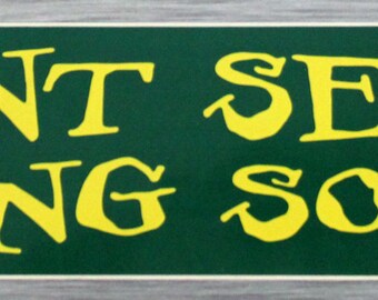 Plant Seeds And Sing Songs Bumper Sticker Outdoor Sticker