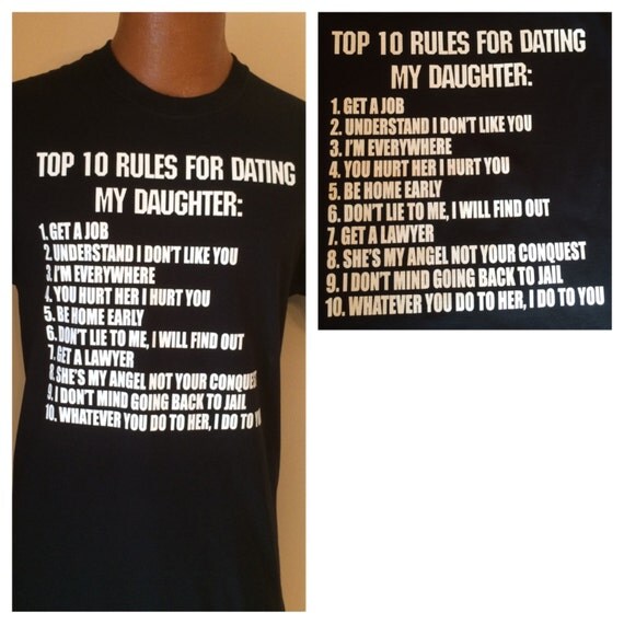 top 10 rules for dating my daughter Top 10 rules for dating my daughter crew neck sweatshirt our deluxe crew neck sweatshirts are perfect for keeping warm in the cold weather each sweatshirt is. top 10 rules for dating my daughter Top 10 rules for dating my daughter crew neck sweatshirt our deluxe crew neck sweatshirts are perfect for keeping warm in the cold weather each sweatshirt is.