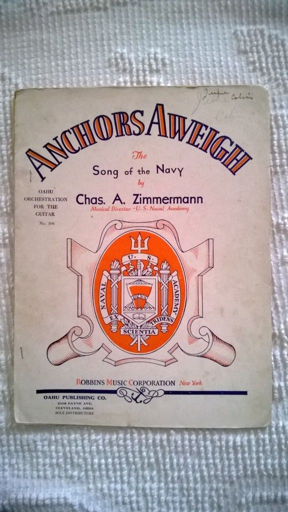 Anchors Aweigh The Song Of The Navy Special Arrangement for
