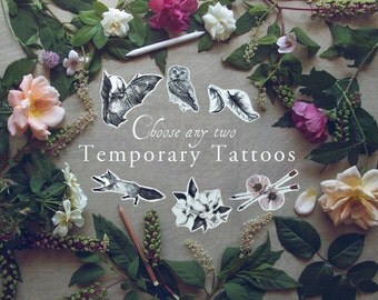 Temporary Tattoos: Choose any two