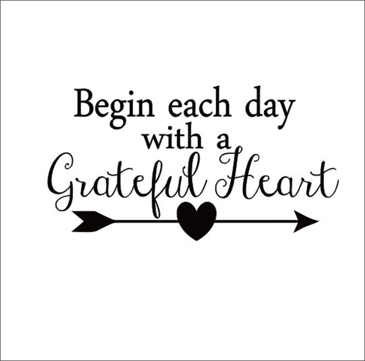 Begin Each Day With a Grateful Heart Vinyl by CustomVinylbyBridge