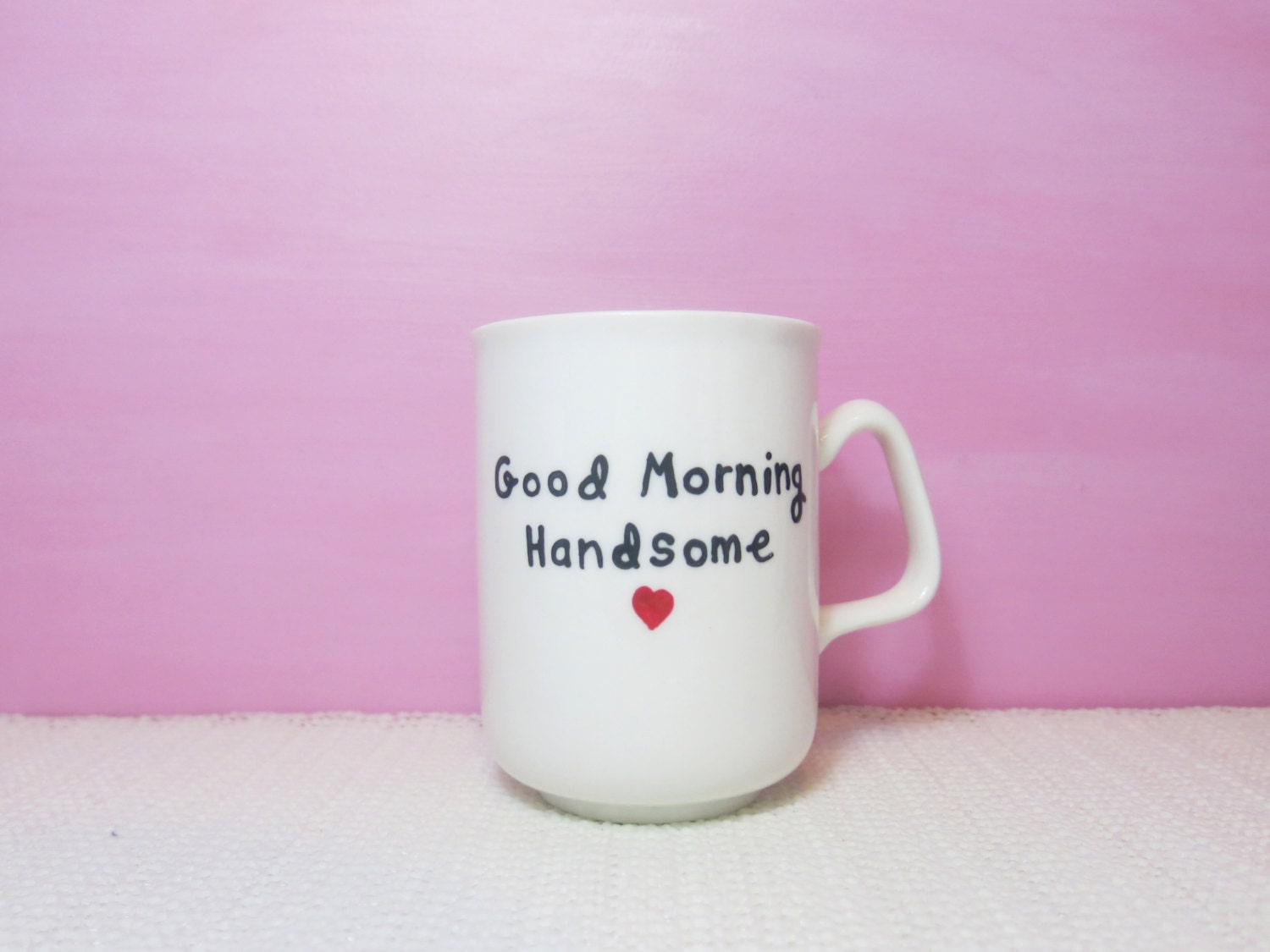 Good Morning Handsome White Coffee Mug By Coralbel On Etsy 5026