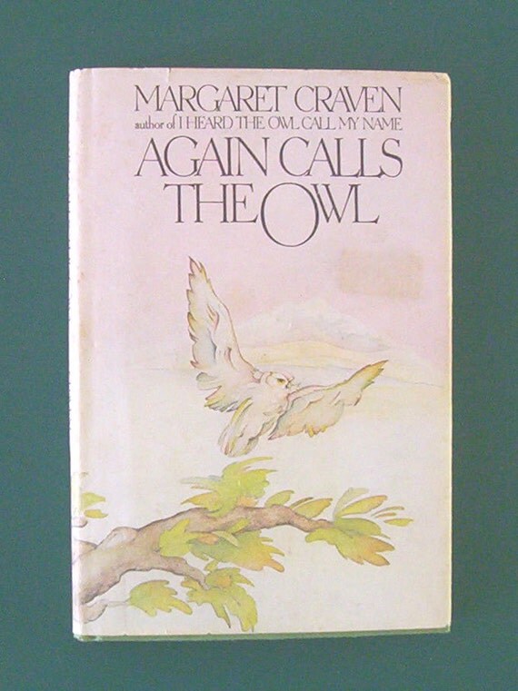 an analysis of i heard the owl call my name by margaret craven I heard the owl call my name by margaret craven mark brain, a young vicar sent to the native american village kingcome, in british columbia, is suffering from a fatal. an analysis of i heard the owl call my name by margaret craven I heard the owl call my name by margaret craven mark brain, a young vicar sent to the native american village kingcome, in british columbia, is suffering from a fatal.