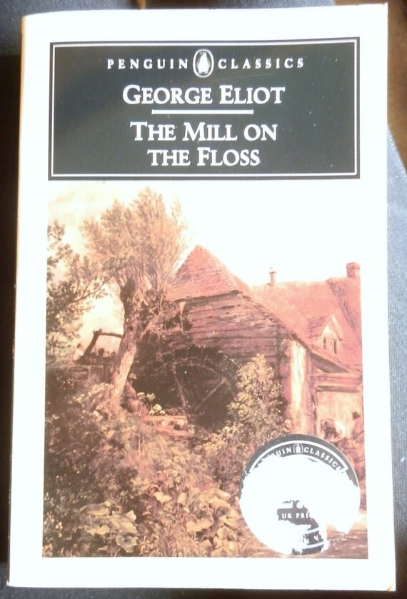 mill on the floss novel mill on the floss novel