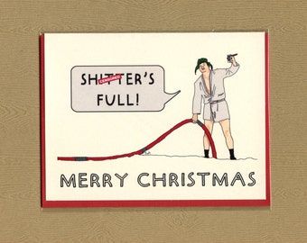 SH*TTER is FULL - Funny Christmas Card - Christmas Vacation - Christmas Card - Quaid - Mature - Cousin Eddie - Pop Culture Card - Item# X057
