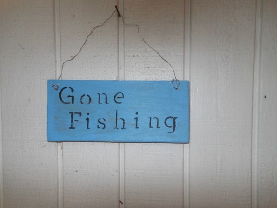 Gone Fishing Wood Sign