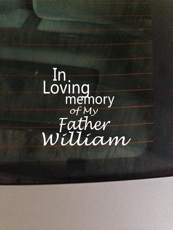 Items similar to In Loving Memory Of Father Decal Window Sticker Custom
