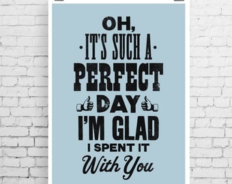 Lou Reed song lyric art, Lou Reed art print, music inspired print, typographic print, Perfect Day, Lou Reed poster