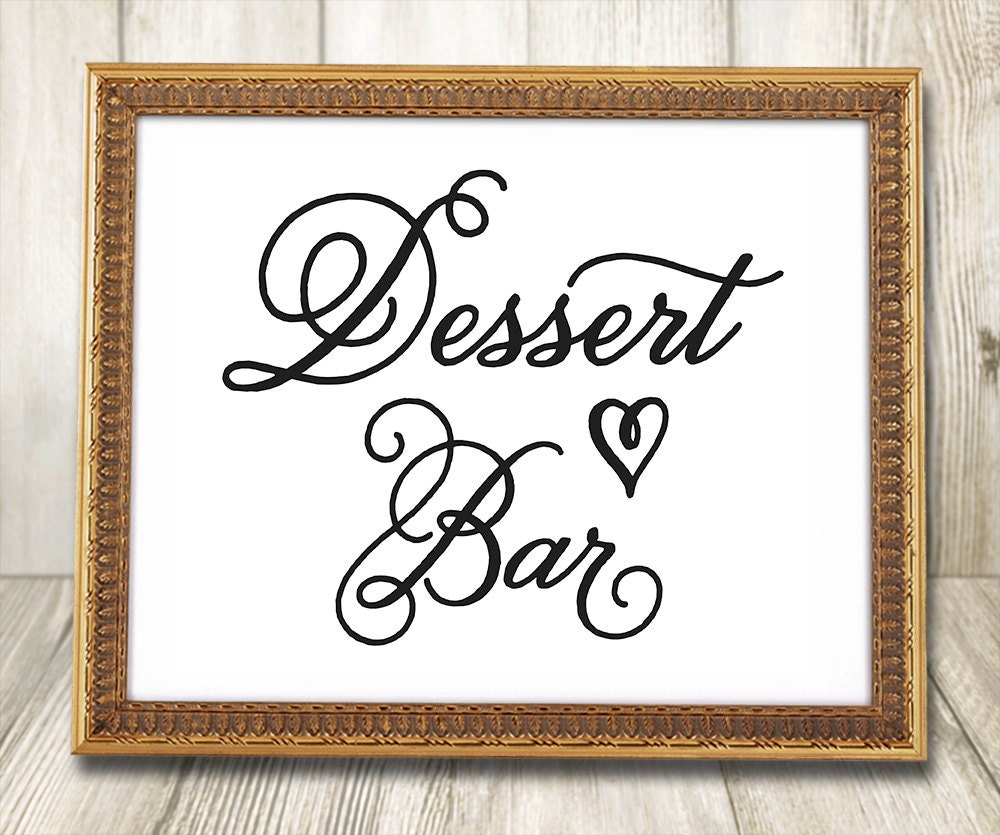 Wedding Dessert Bar Sign Printable Wedding Signs INSTANT