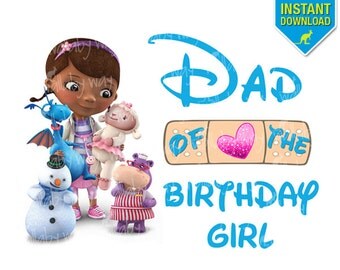 Doc McStuffins Birthday Dad of the Birthday Girl Printable Iron On Transfer or Use as Clip Art DIY Disney Doc McStuffin Birthday Shirt Match