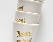 Cheers My Dears! Paper Cups - 12 Cups 4 oz.