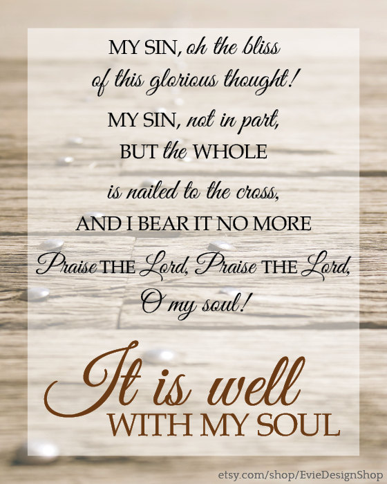 PRINTABLE ARTWORK It is Well with My Soul Hymn Lyrics