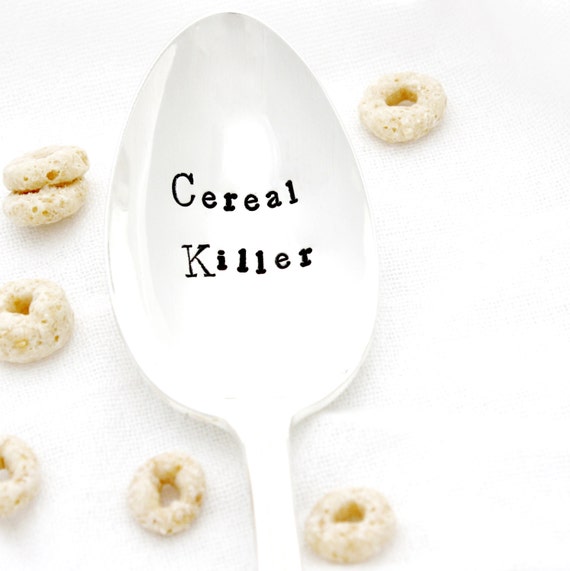 Cereal Killer spoon tablespoon size. Hand by MilkandHoneyLuxuries