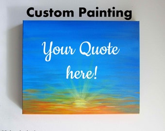 Original art with inspirational quotes sayings & by Paintspiration