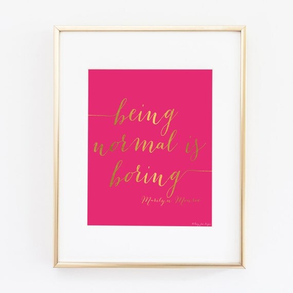 Items similar to Being Normal is Boring by Marilyn Monroe Printable Art ...