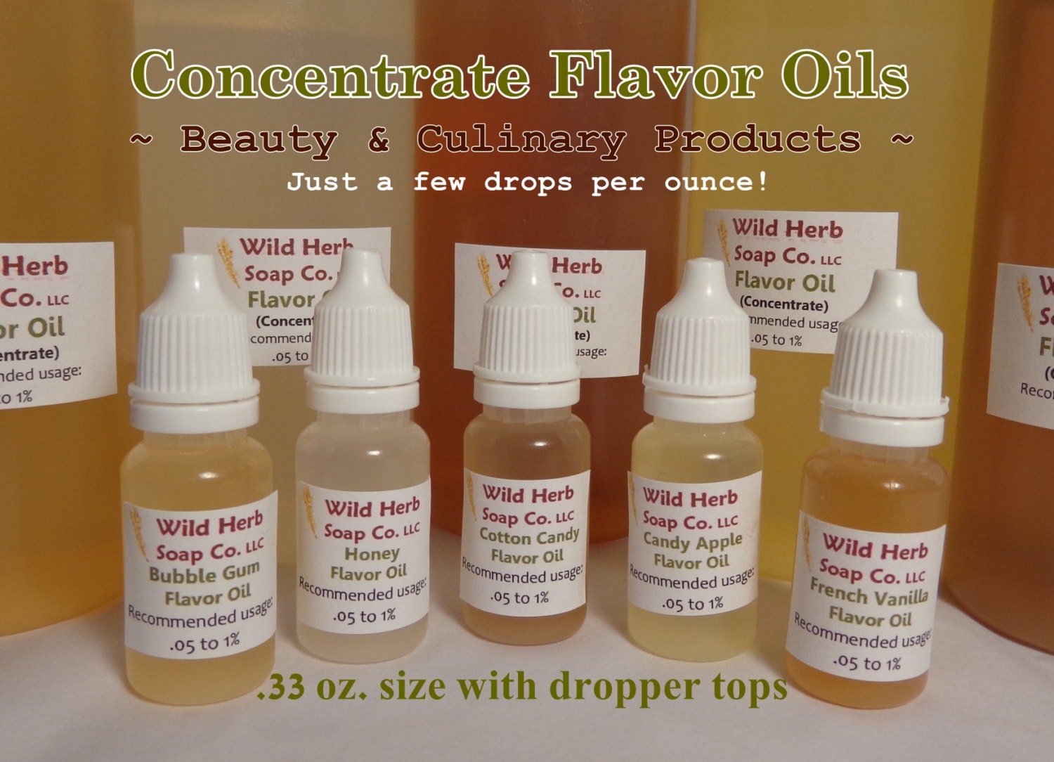CONCENTRATE FLAVOR OILS Variety of flavors sizes