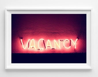 Neon Sign Photograph Unframed on METALLIC paper / glowing neon / hot pink los angeles city glam LA / photograph print /"Illuminated Vacancy"
