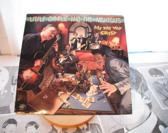 Little Charlie and the Nightcats All The Way Crazy On Alligator Records 1987