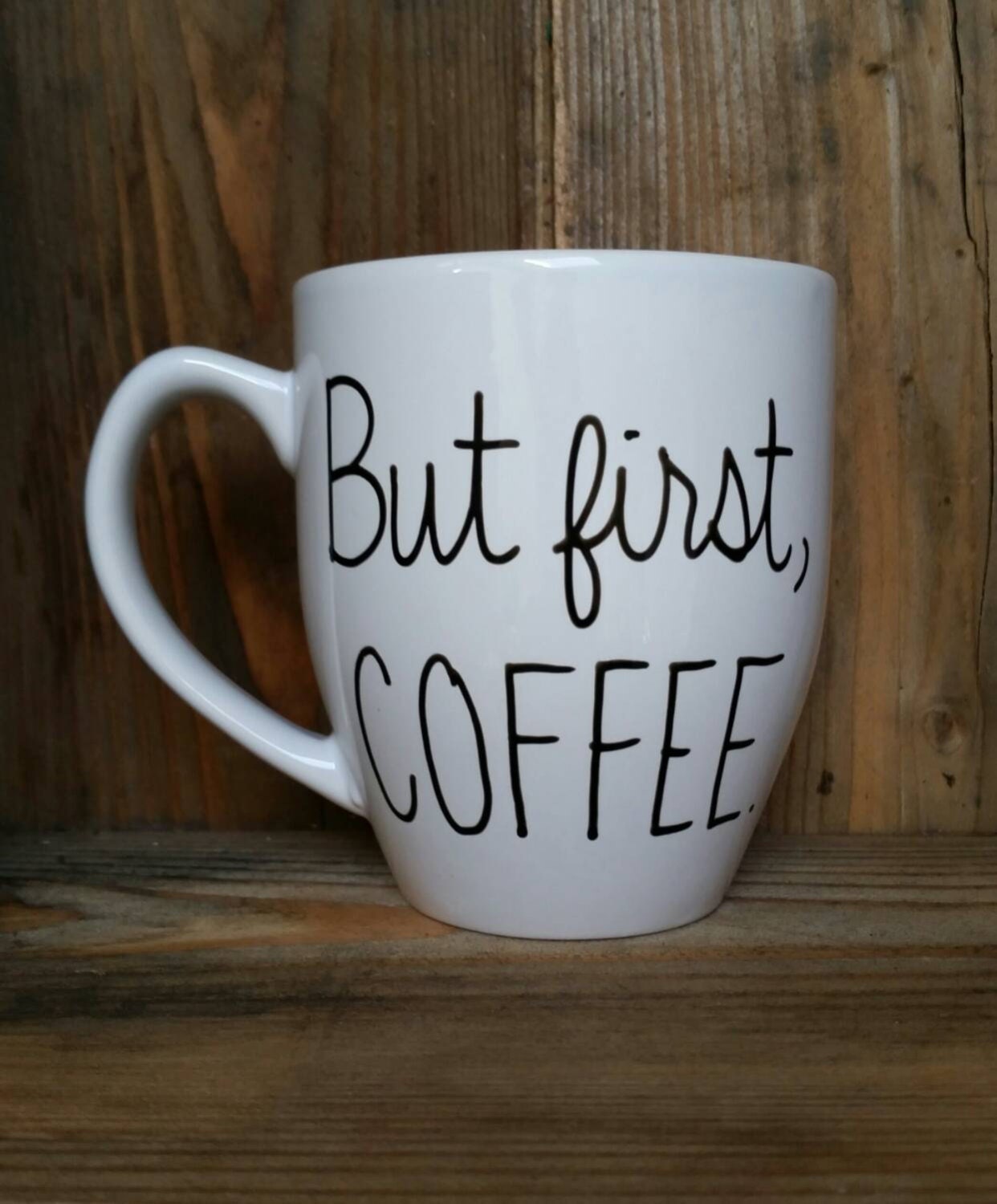 but first coffee mug coffee lover mug funny coffee mug