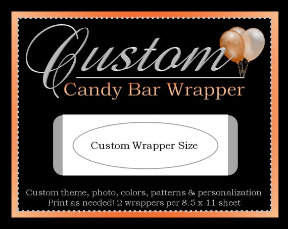 Custom Candy Bar Wrappers - Custom Sizing to Fit Candy Bar - colors & theme choice - Personalized - Custom DIY Printable Party Decorations Il_570xn